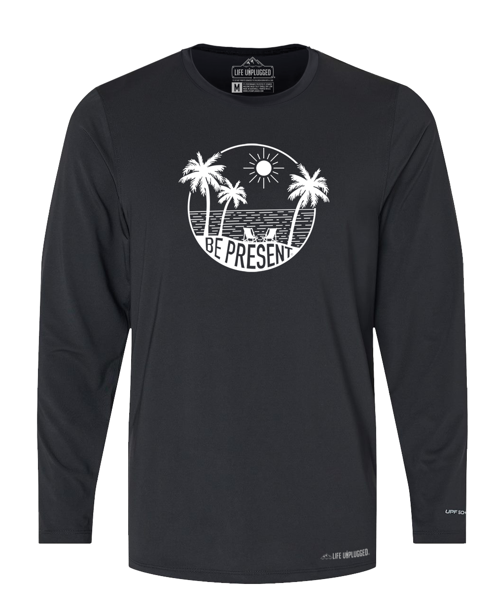 Be Present Beach Performance Long Sleeve with UPF 50+