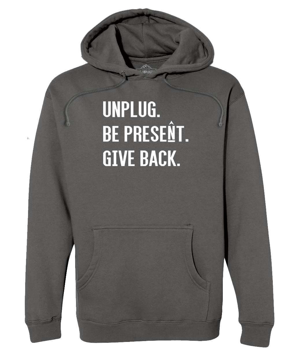 Unplug. Be Present. Give Back. Heavyweight Hoodie