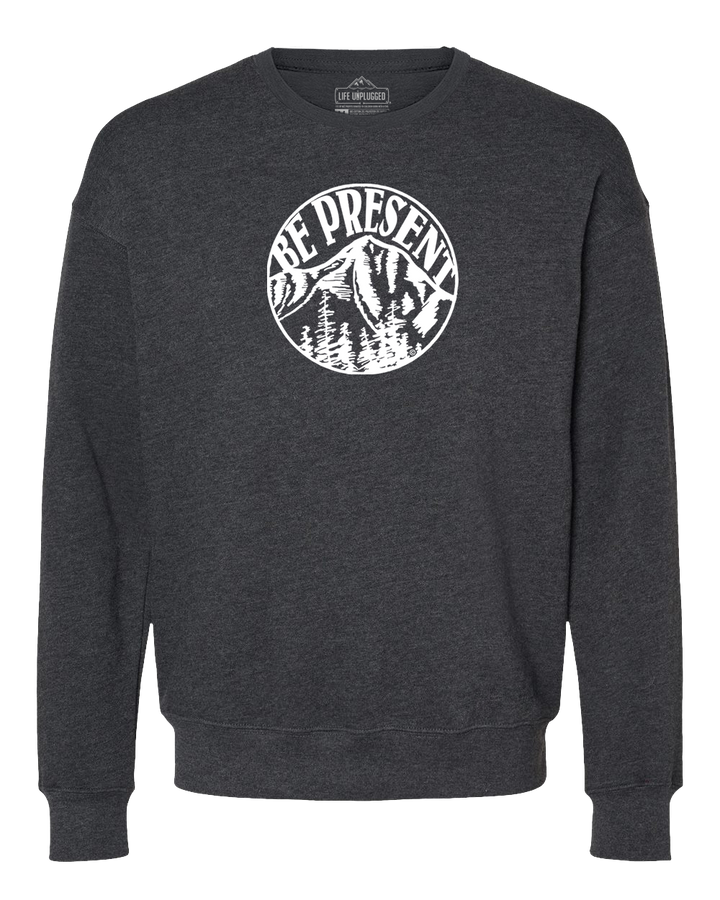 Be Present Mountain Midweight Super Soft Crewneck Sweatshirt