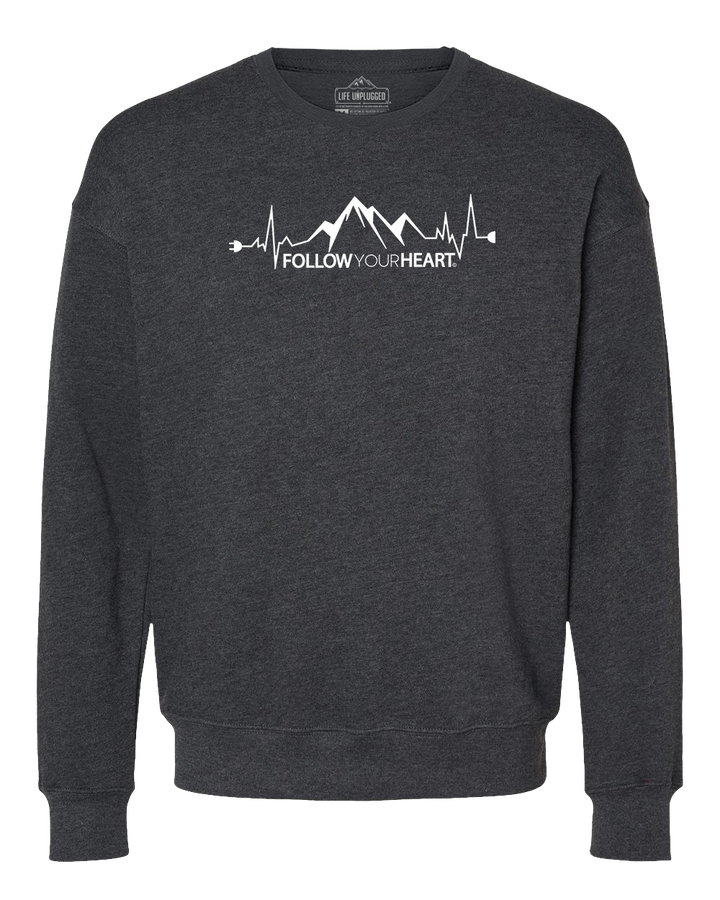 Follow Your Heart Midweight Super Soft Crewneck Sweatshirt