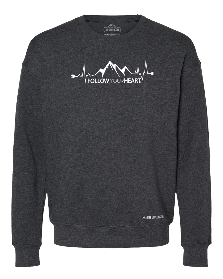 Follow Your Heart Midweight Super Soft Crewneck Sweatshirt