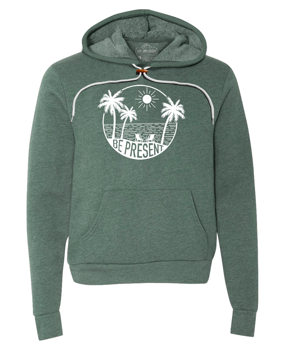 Be Present Beach Super Soft Hoodie Life Unplugged