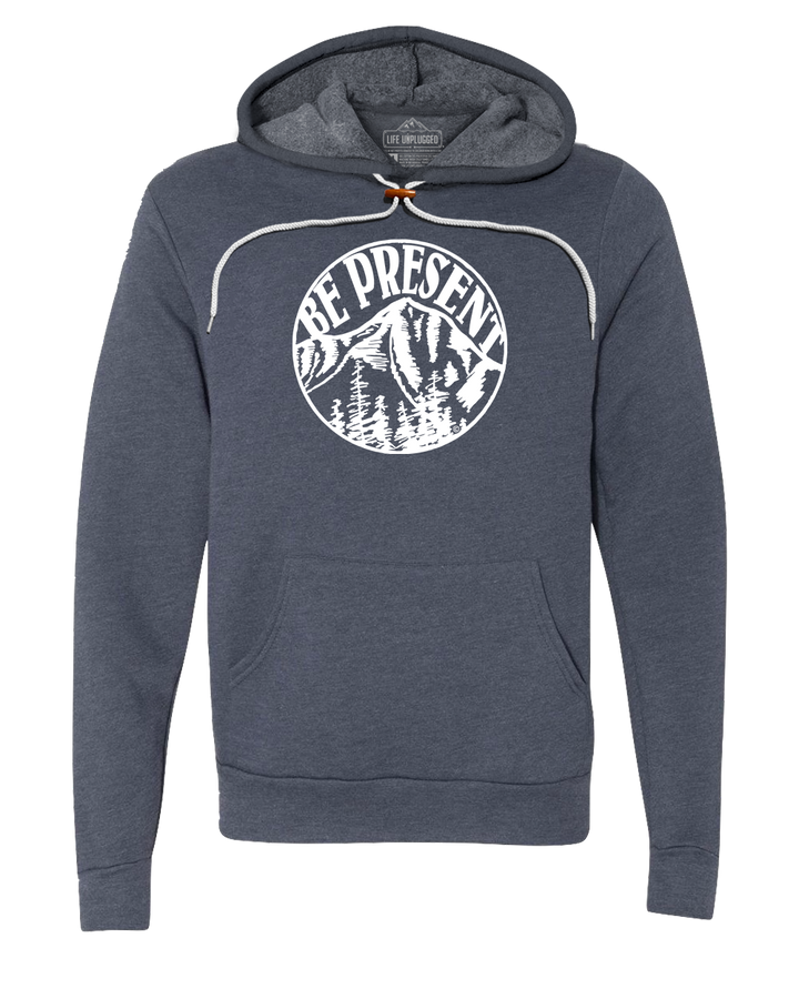 Be Present Mountain Super Soft Hoodie