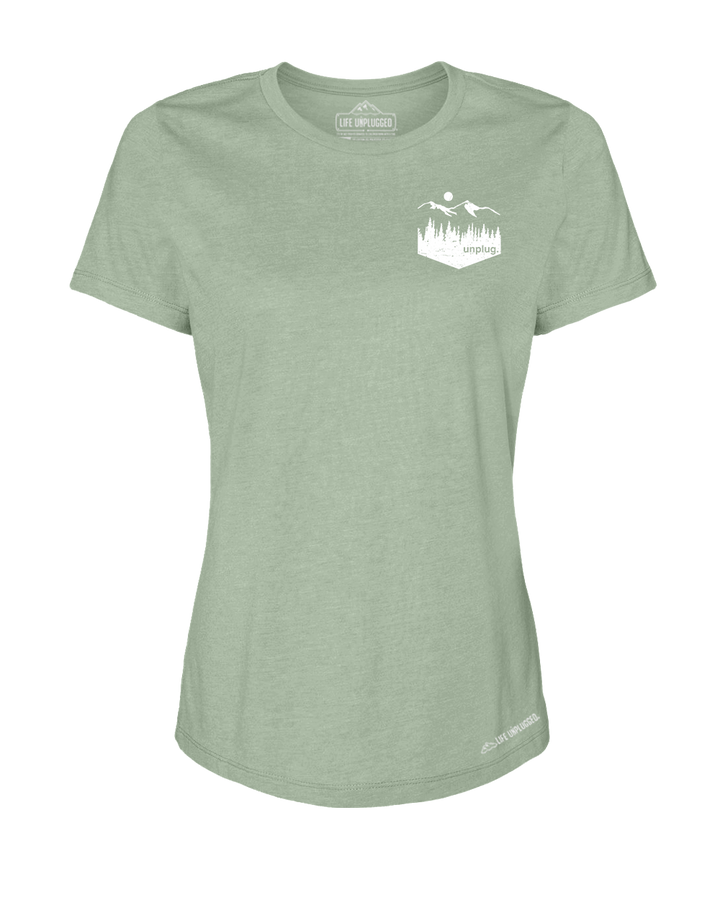 Unplug Mountain Left Chest Pocket Premium Women's Relaxed Fit Polyblend T-Shirt - Life Unplugged