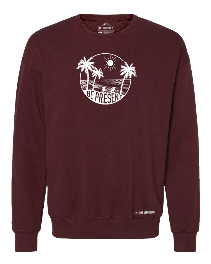 Be Present Beach Midweight Super Soft Crewneck Sweatshirt