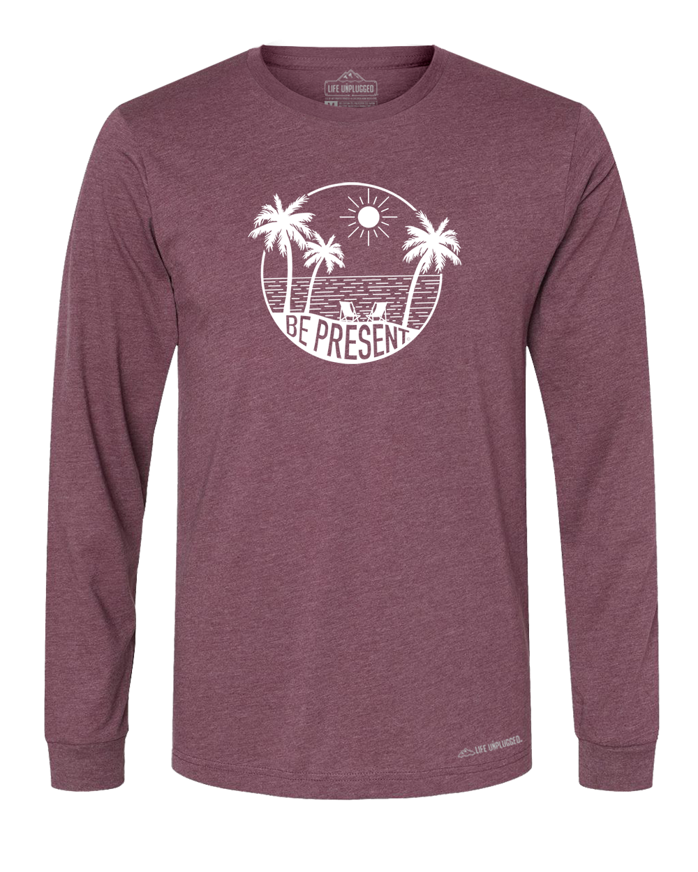 Be Present Beach Long Sleeve T-Shirt