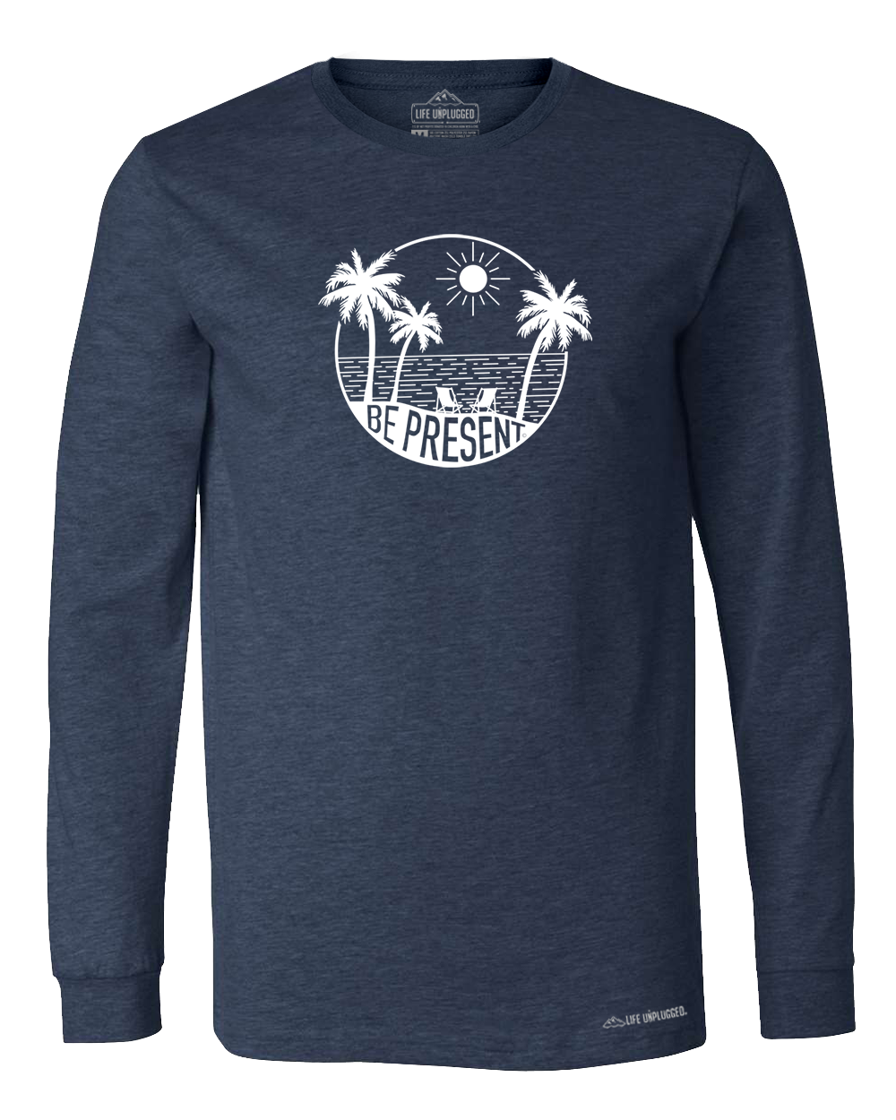 Be Present Beach Long Sleeve T-Shirt