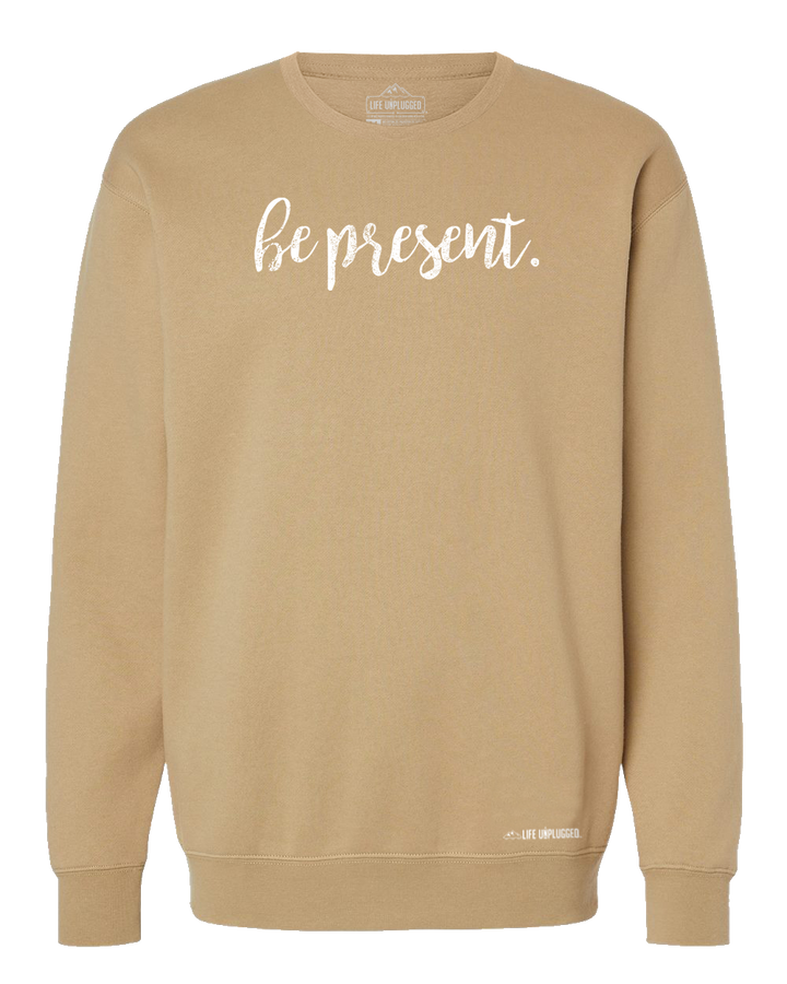 Be Present Cursive Heavyweight Crewneck Sweatshirt