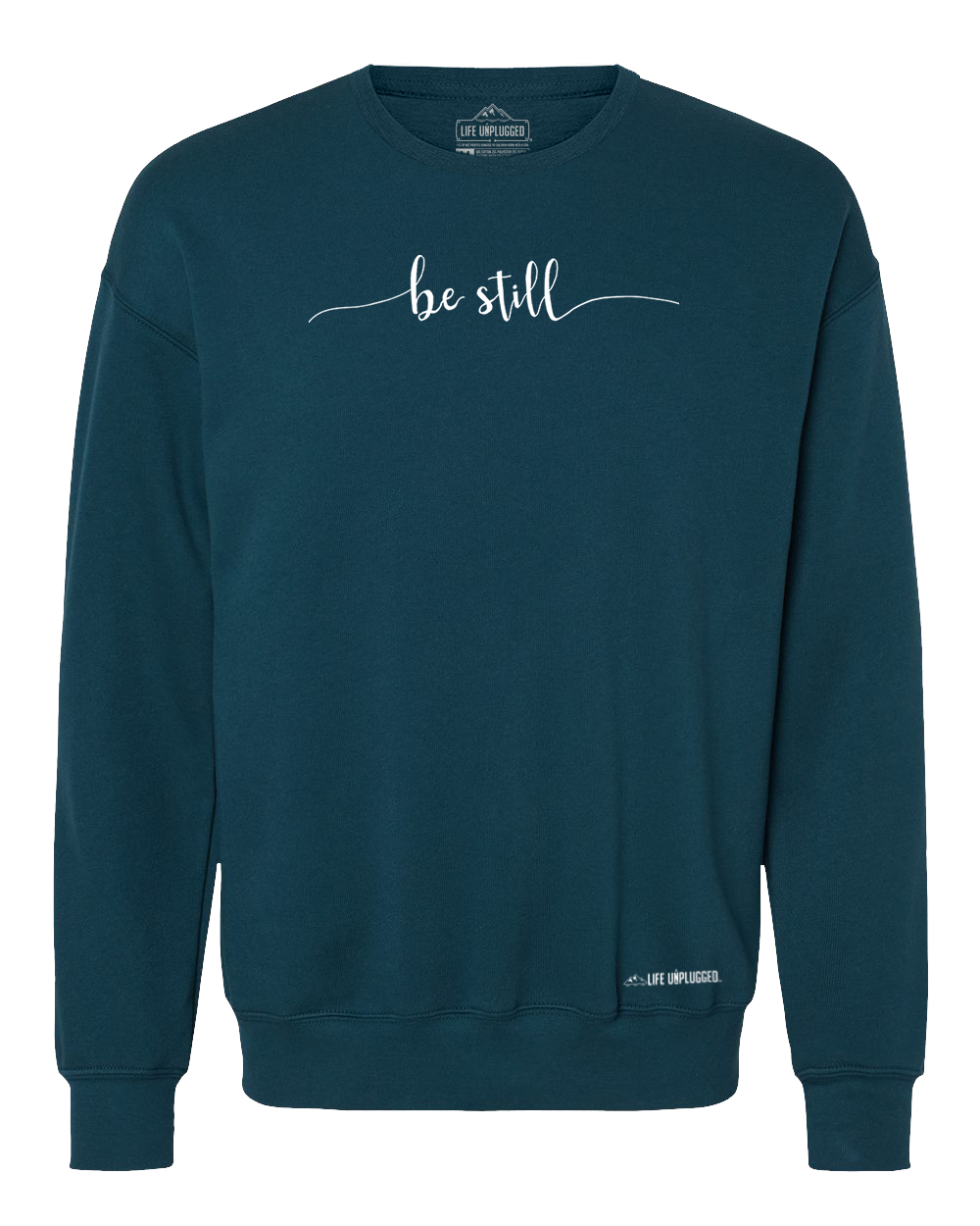 Be Still Midweight Super Soft Crewneck Sweatshirt