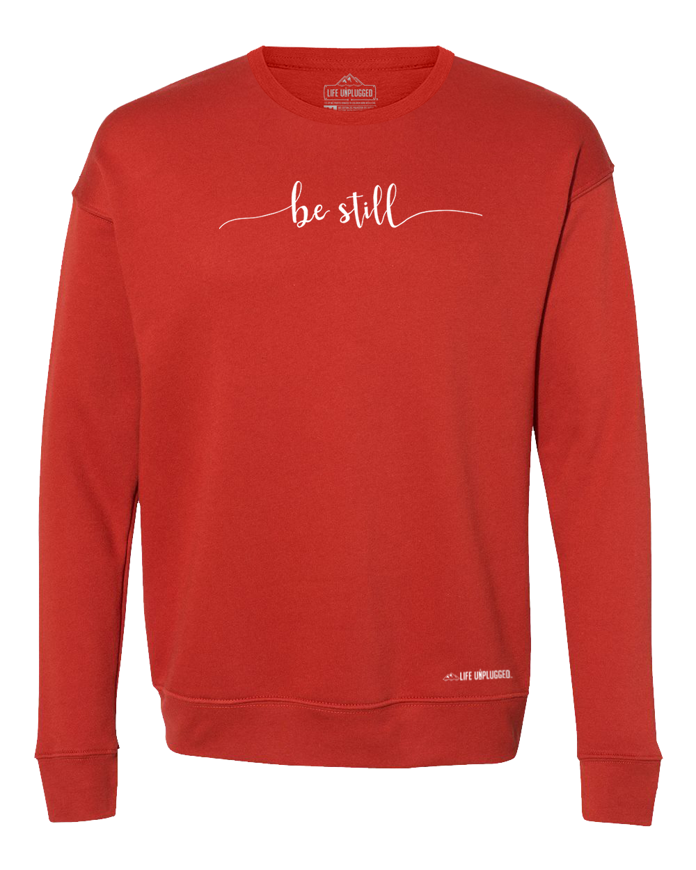 Be Still Midweight Super Soft Crewneck Sweatshirt