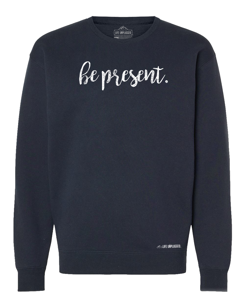 Be Present Cursive Heavyweight Crewneck Sweatshirt