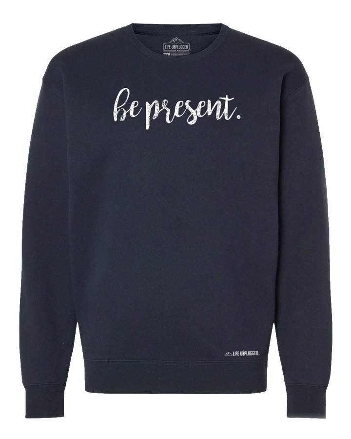 Be Present Cursive Heavyweight Crewneck Sweatshirt