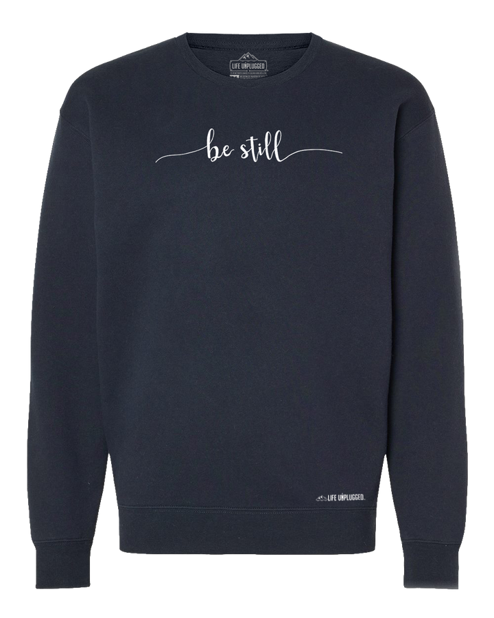 Be Still Heavyweight Crewneck Sweatshirt